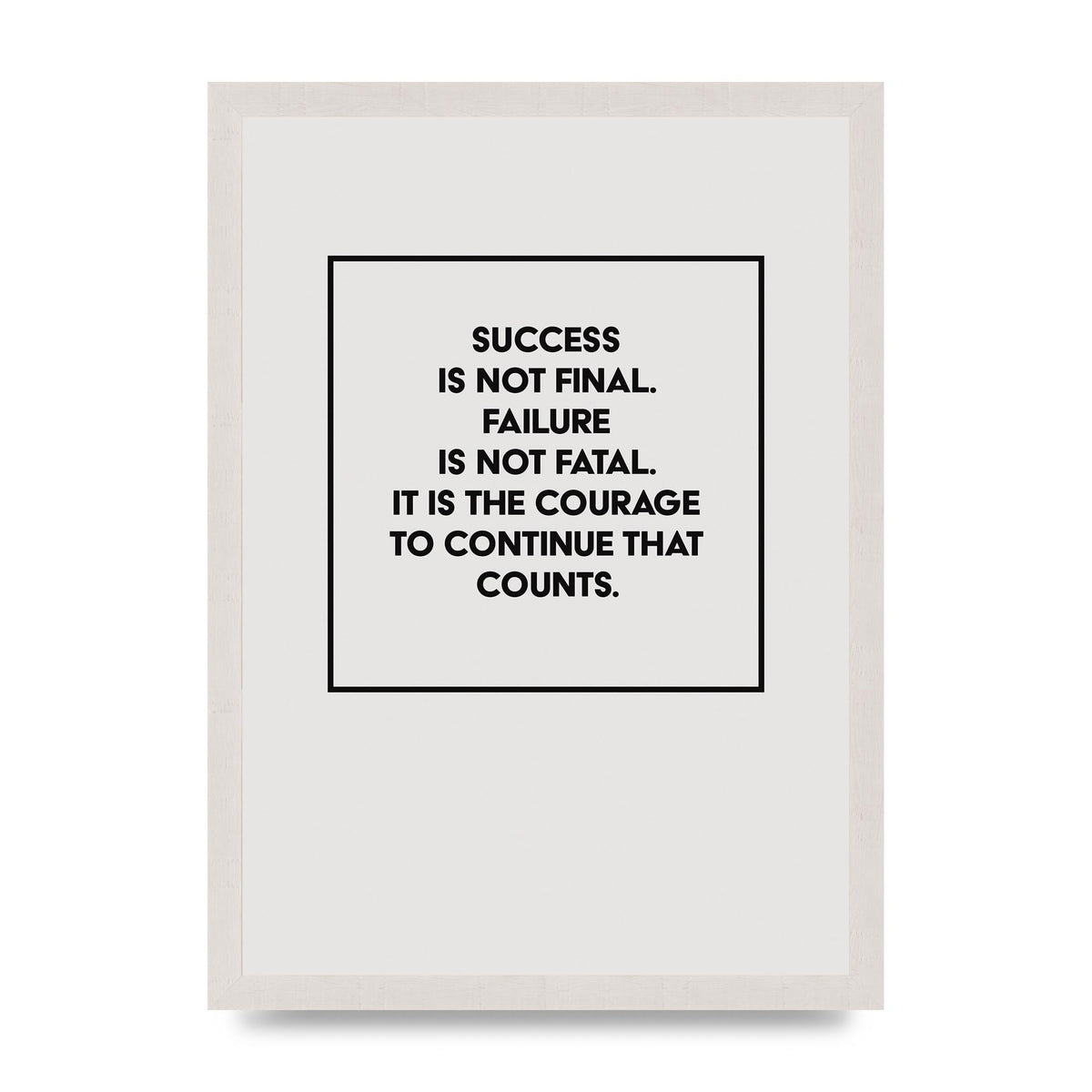 Courage To Continue Square" Printed Poster - A3 framed