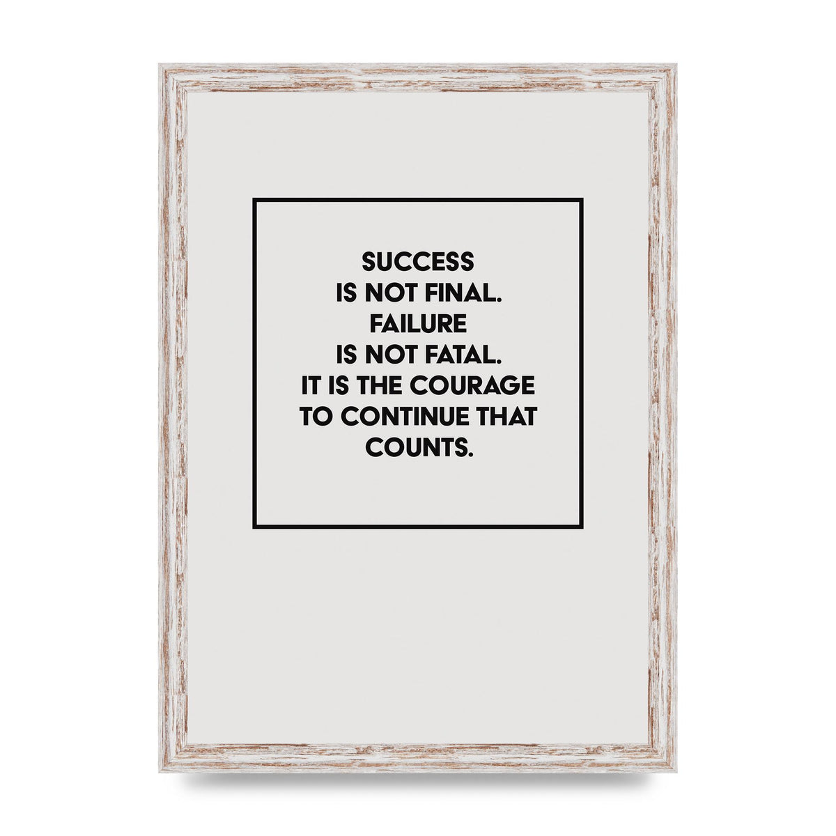 Courage To Continue Square" Printed Poster - A3 framed