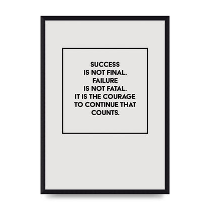 Courage To Continue Square" Printed Poster - A3 framed