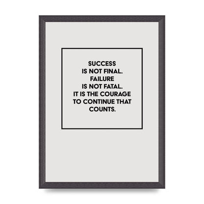 Courage To Continue Square" Printed Poster - A3 framed