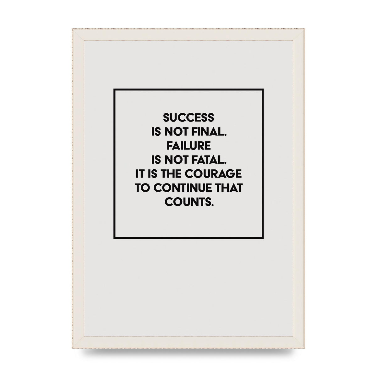 Courage To Continue Square" Printed Poster - A3 framed