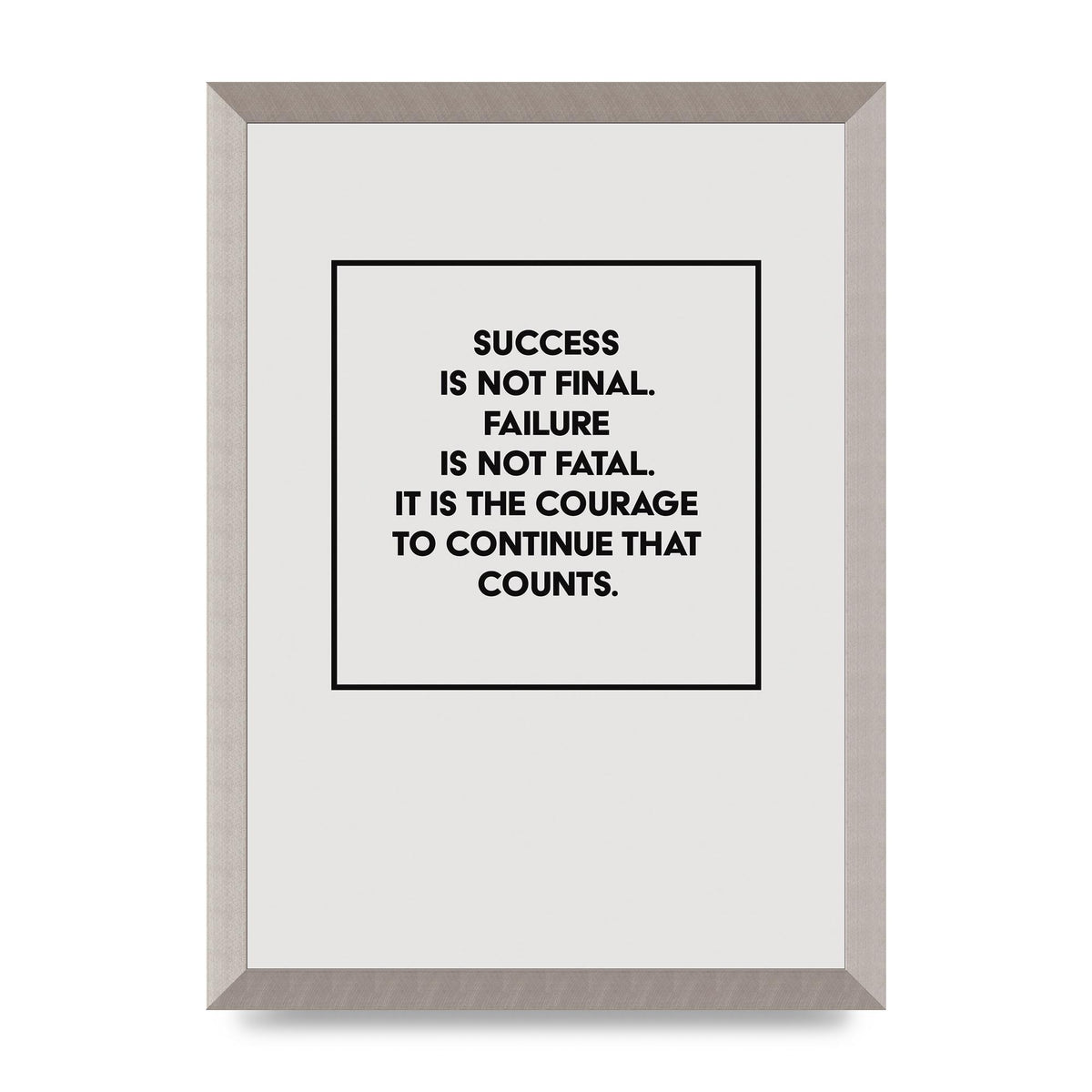 Courage To Continue Square" Printed Poster - A3 framed