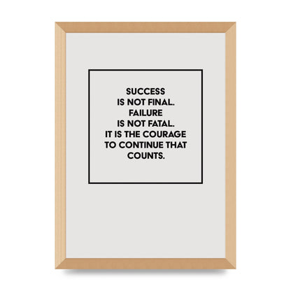 Courage To Continue Square" Printed Poster - A3 framed