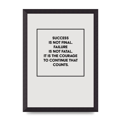 Courage To Continue Square" Printed Poster - A3 framed