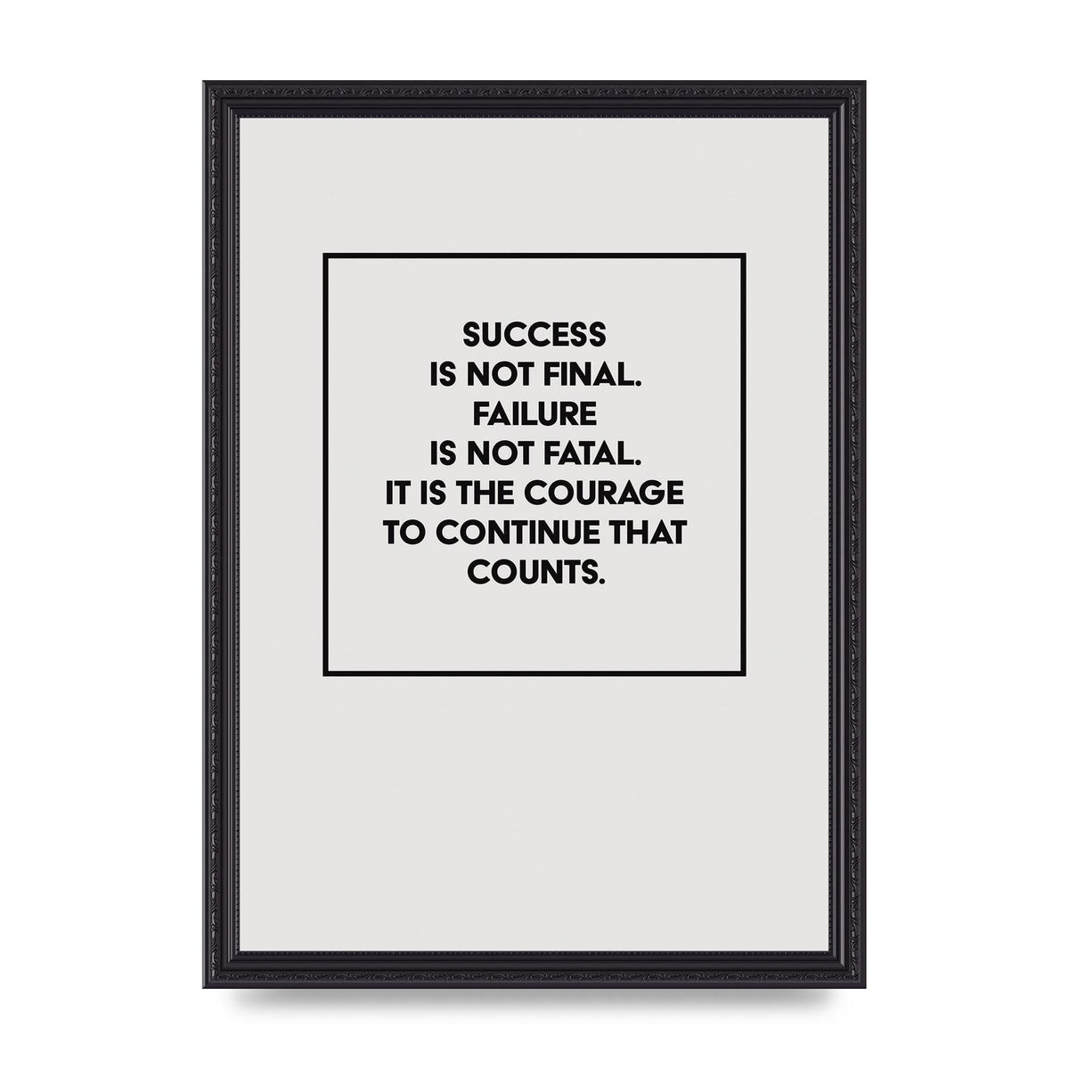 Courage To Continue Square" Printed Poster - A3 framed