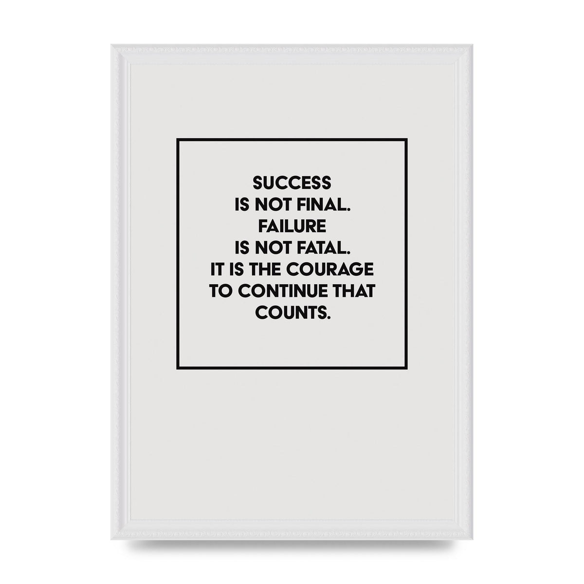 Courage To Continue Square" Printed Poster - A3 framed