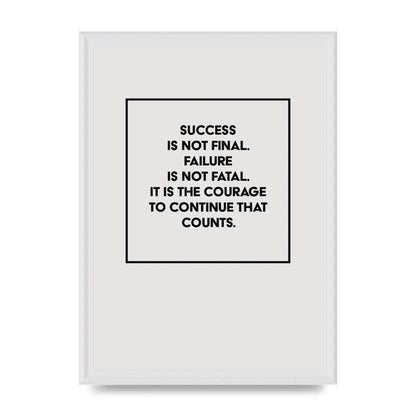 Courage To Continue Square" Printed Poster - A3 framed