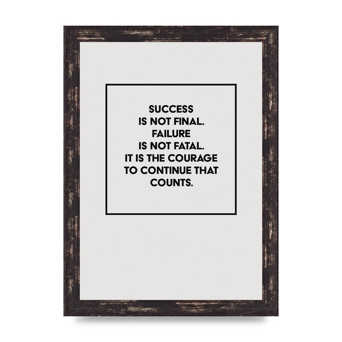 Courage To Continue Square" Printed Poster - A4 framed