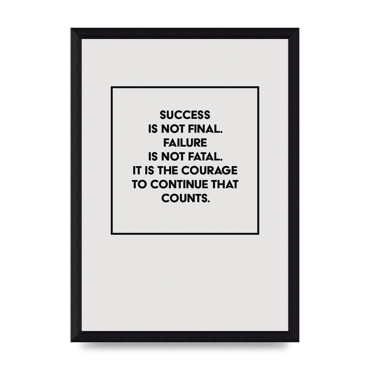 Courage To Continue Square" Printed Poster - A4 framed