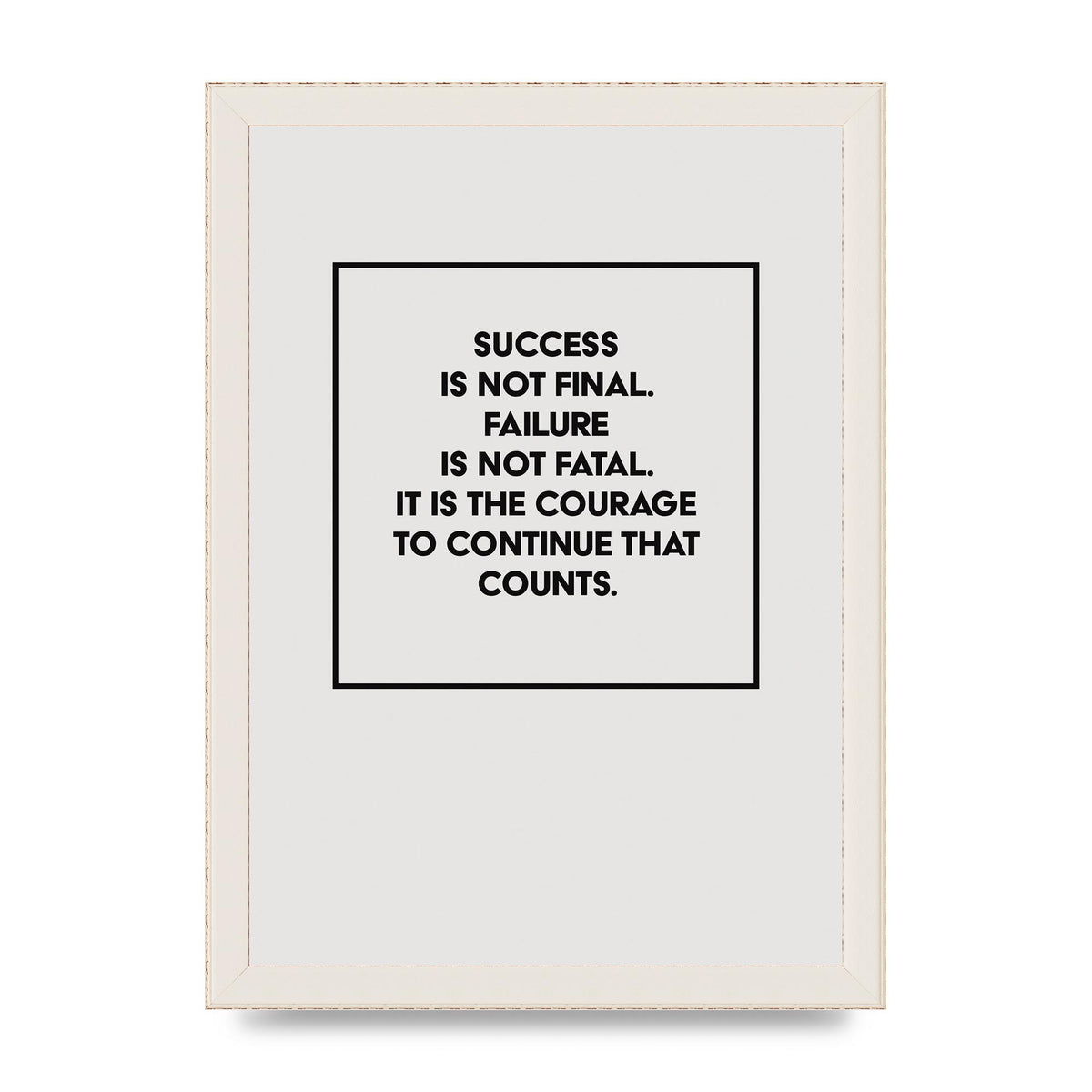 Courage To Continue Square" Printed Poster - A4 framed