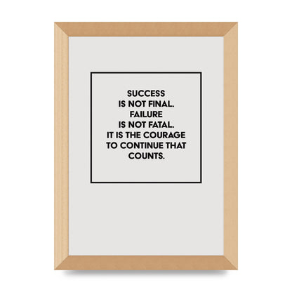 Courage To Continue Square" Printed Poster - A4 framed