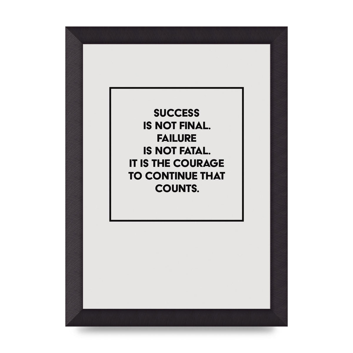 Courage To Continue Square" Printed Poster - A4 framed