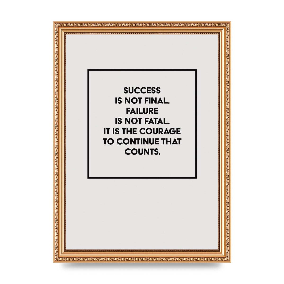 Courage To Continue Square" Printed Poster - A4 framed