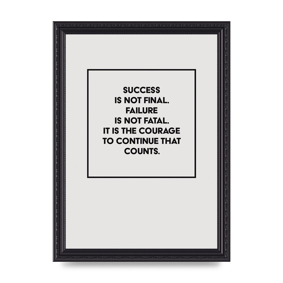 Courage To Continue Square" Printed Poster - A4 framed
