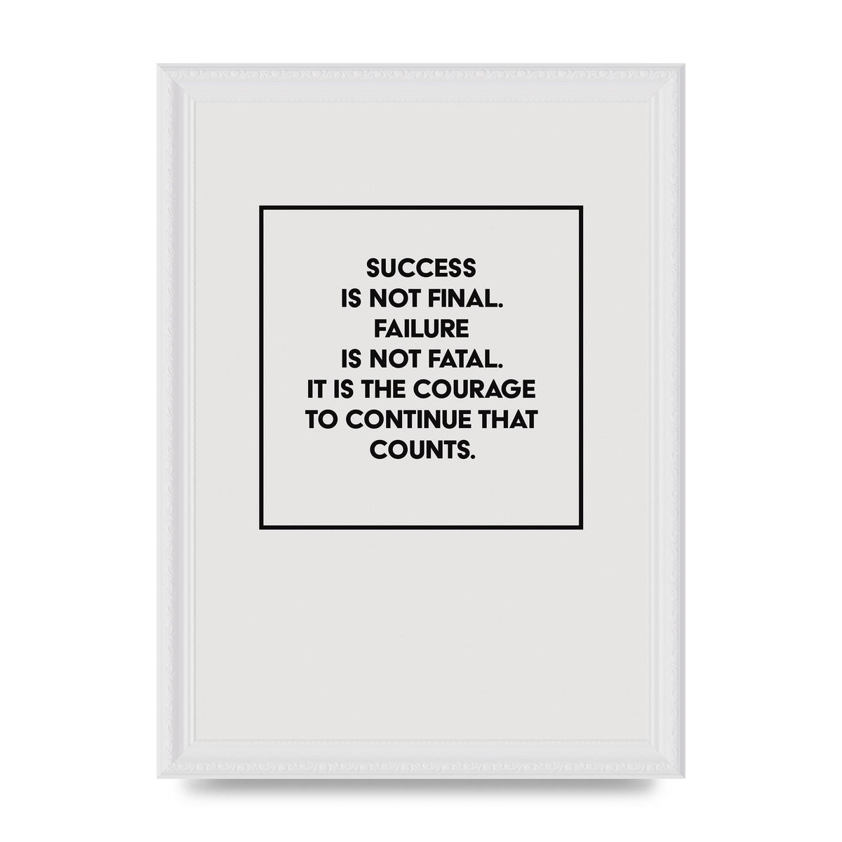 Courage To Continue Square" Printed Poster - A4 framed