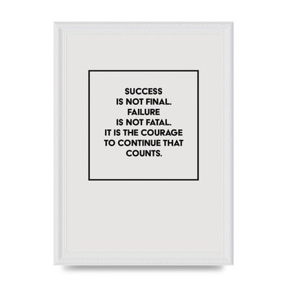 Courage To Continue Square" Printed Poster - A4 framed