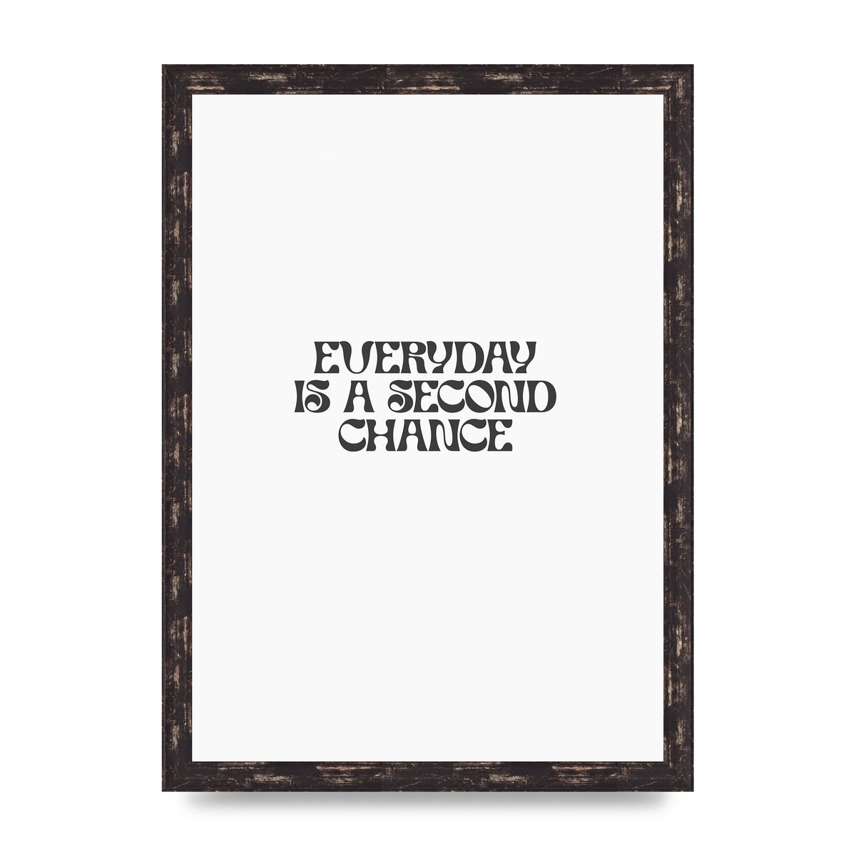 Everyday Is A Second Chance Inspirational Quote" Art For The Home - A3 framed