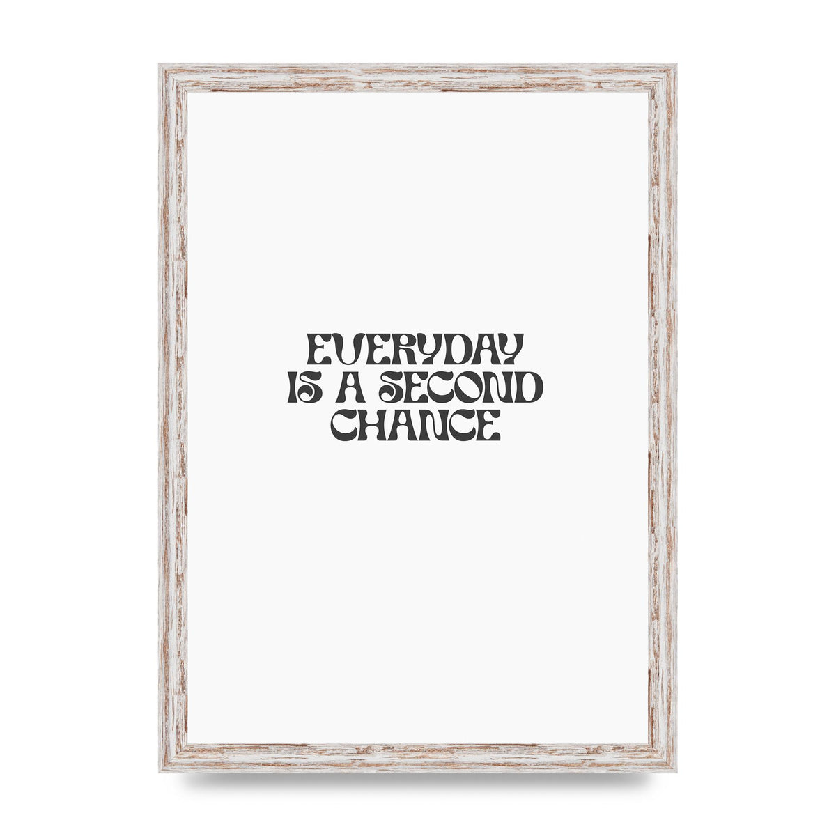Everyday Is A Second Chance Inspirational Quote" Art For The Home - A3 framed