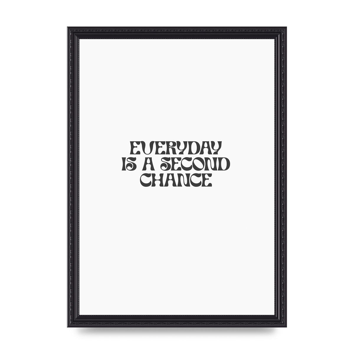 Everyday Is A Second Chance Inspirational Quote" Art For The Home - A3 framed