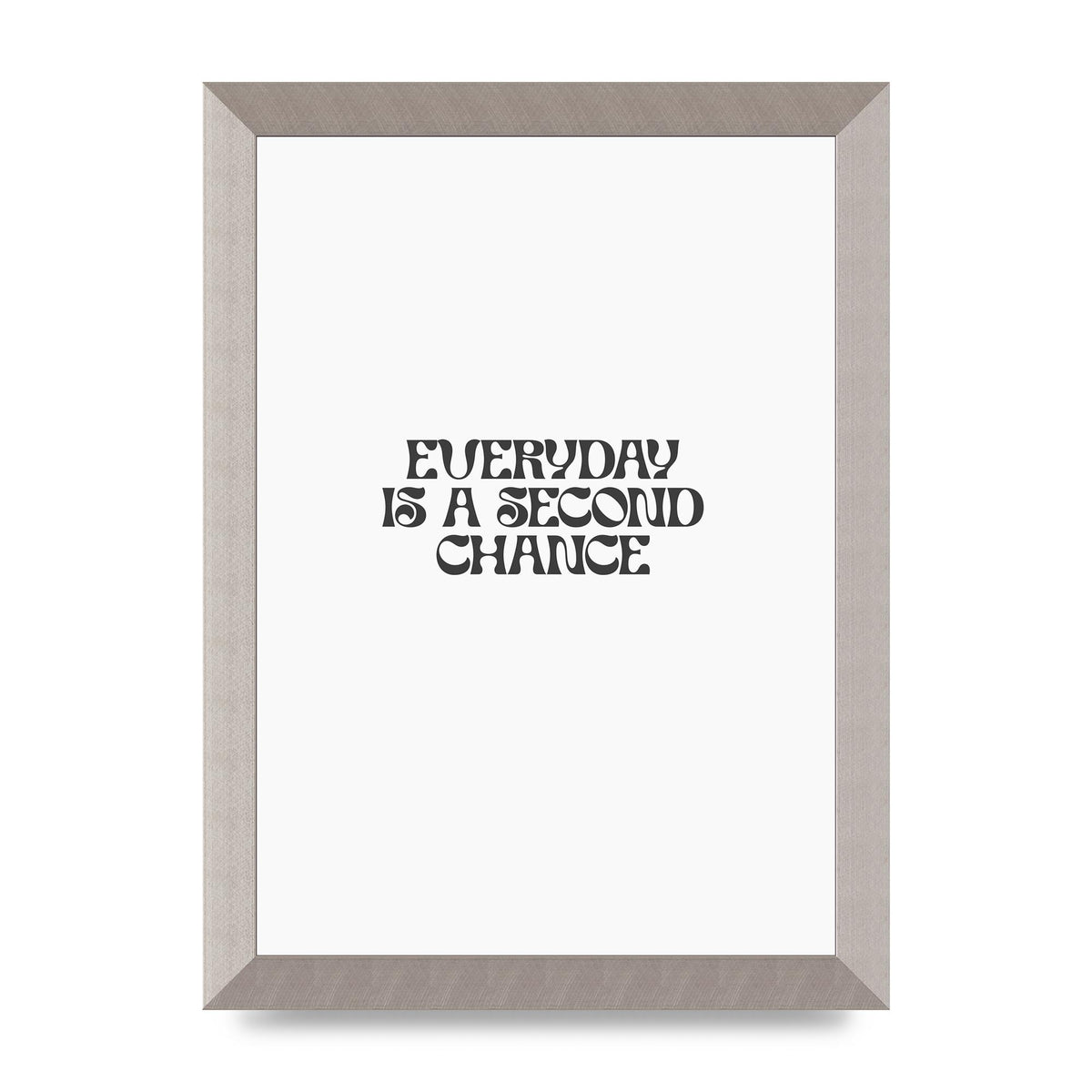 Everyday Is A Second Chance Inspirational Quote" Art For The Home - A4 framed