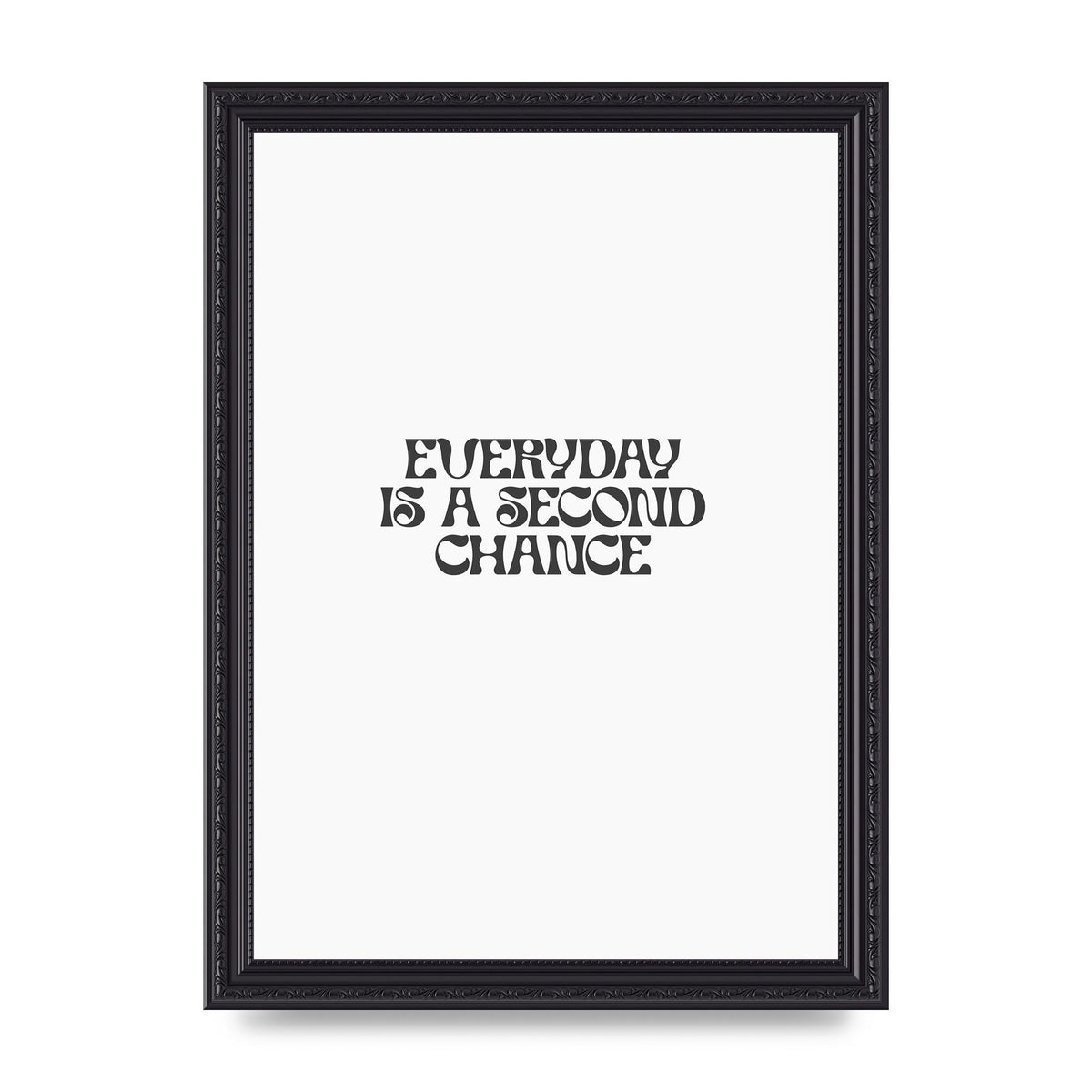 Everyday Is A Second Chance Inspirational Quote" Art For The Home - A4 framed
