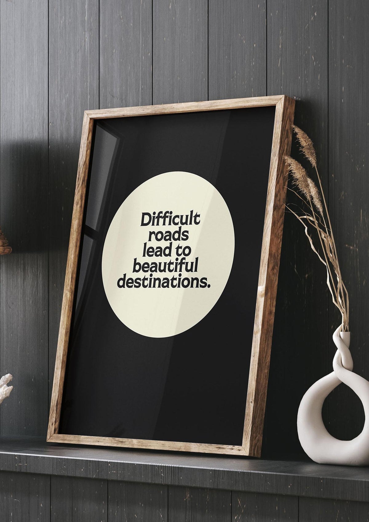 Difficult Roads Inspirational Quote" Printed Poster - living room 3