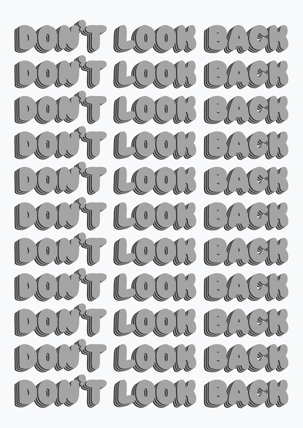 Dont LoOK Back Quote Black White Printed Poster - detail