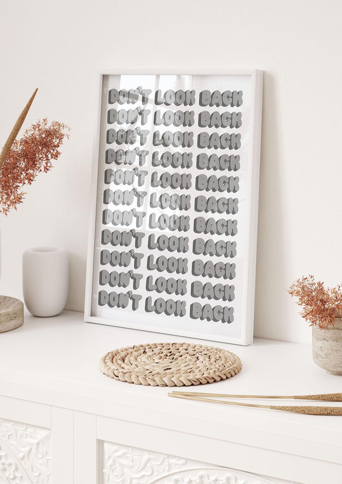 Dont LoOK Back Quote Black White Printed Poster - hall 1