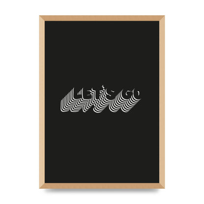 Lets Go Illusion Black White" Wall Art - A2 framed