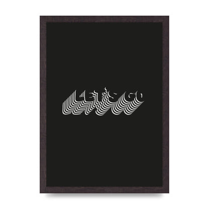 Lets Go Illusion Black White" Wall Art - A3 framed