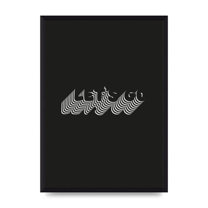 Lets Go Illusion Black White" Wall Art - A3 framed