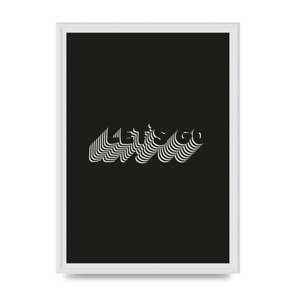 Lets Go Illusion Black White" Wall Art - A3 framed