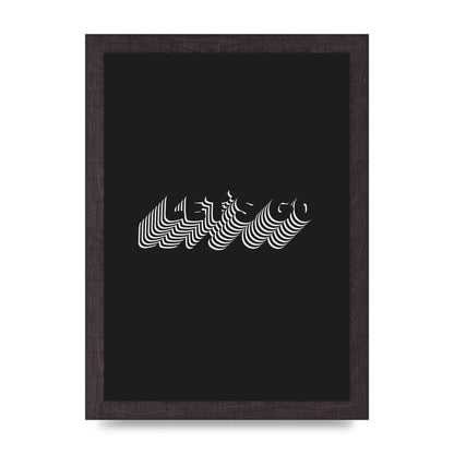 Lets Go Illusion Black White" Wall Art - A4 framed
