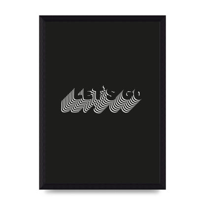 Lets Go Illusion Black White" Wall Art - A4 framed