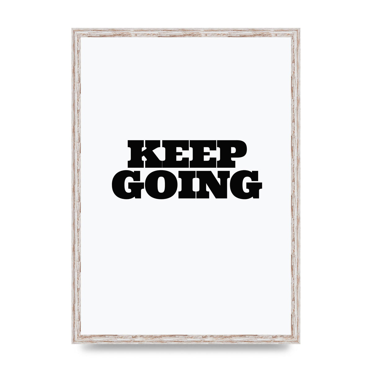 Keep Going Quote" Art For The Home - A2 framed