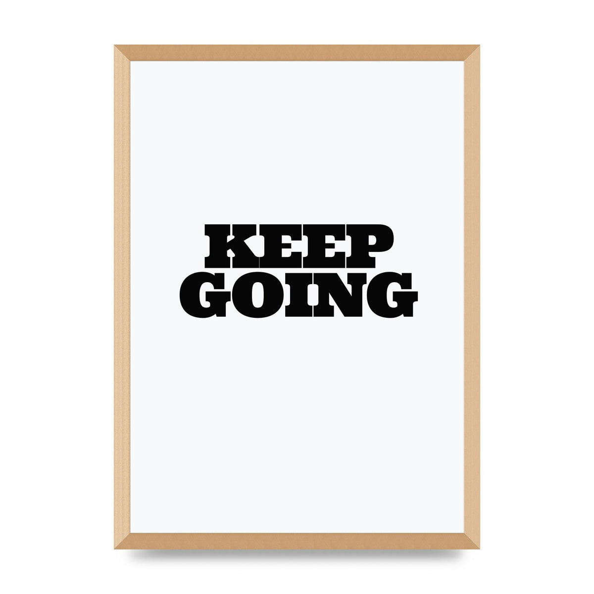 Keep Going Quote" Art For The Home - A2 framed