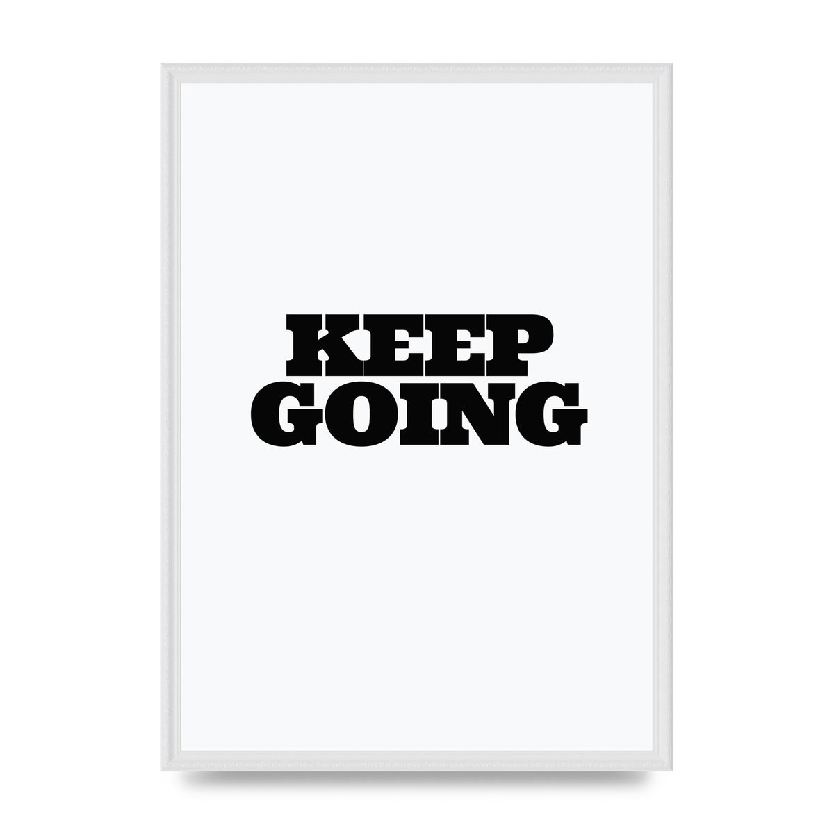 Keep Going Quote" Art For The Home - A2 framed