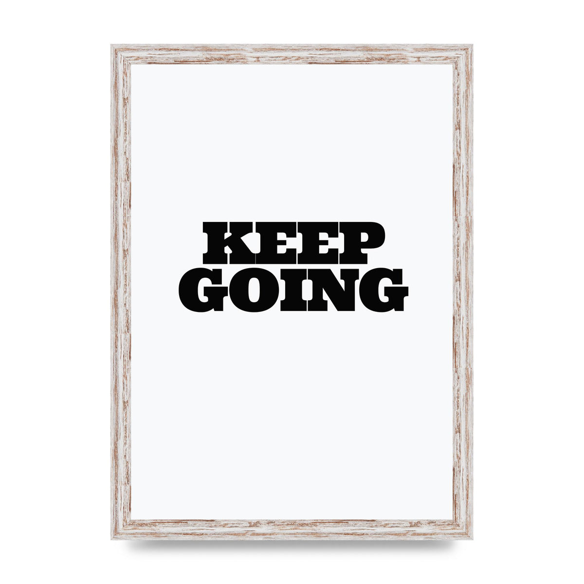 Keep Going Quote" Art For The Home - A3 framed