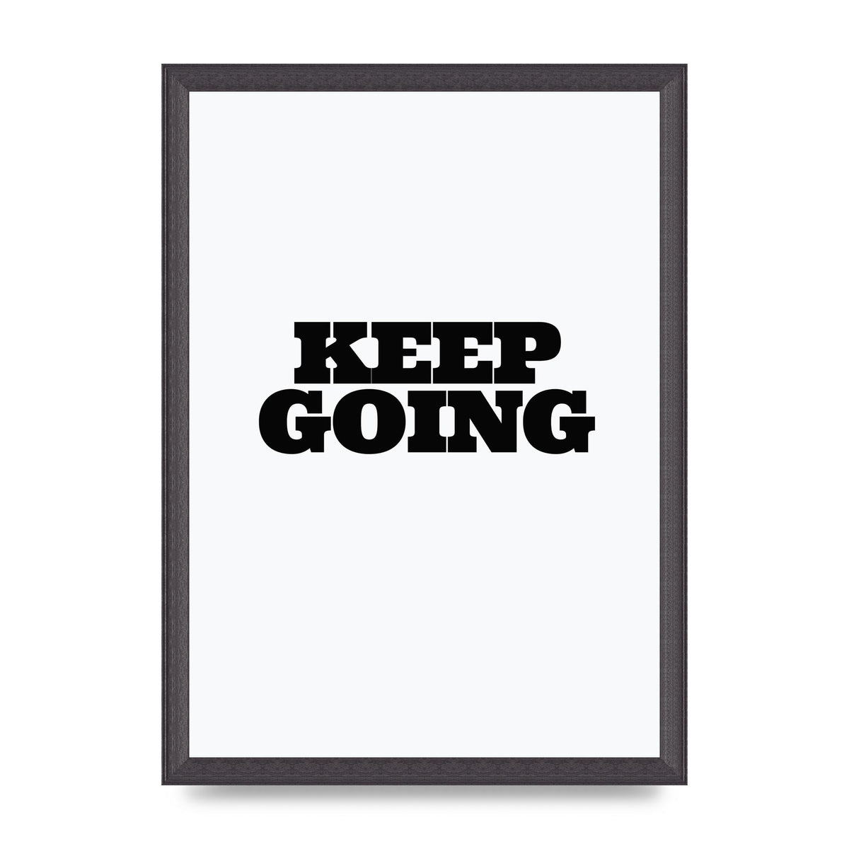 Keep Going Quote" Art For The Home - A3 framed