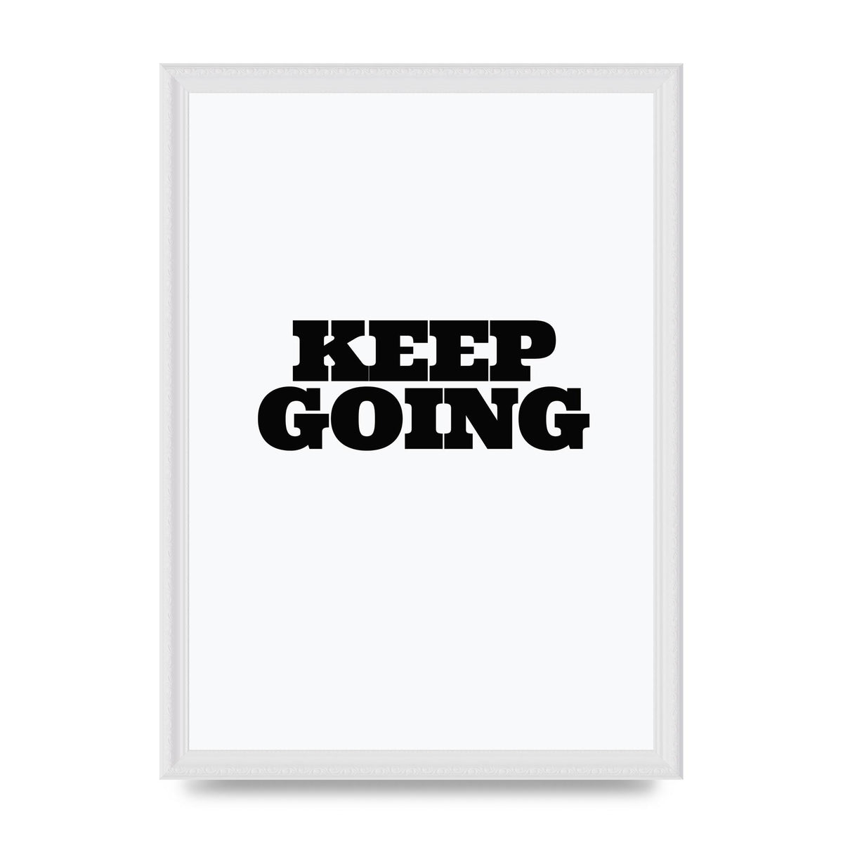 Keep Going Quote" Art For The Home - A3 framed