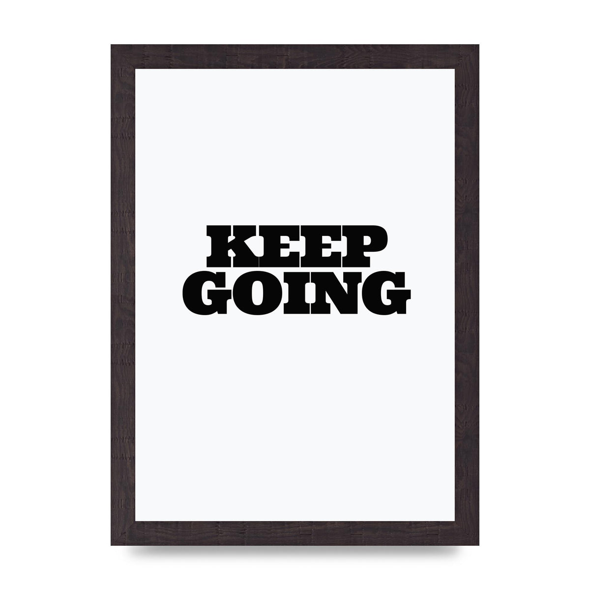 Keep Going Quote" Art For The Home - A4 framed
