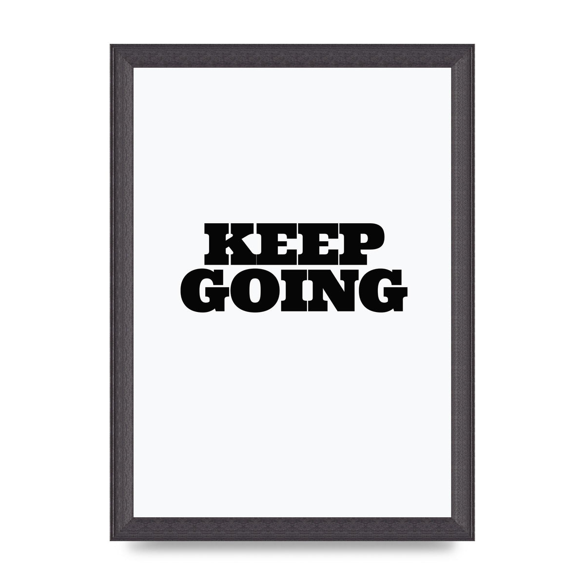 Keep Going Quote" Art For The Home - A4 framed