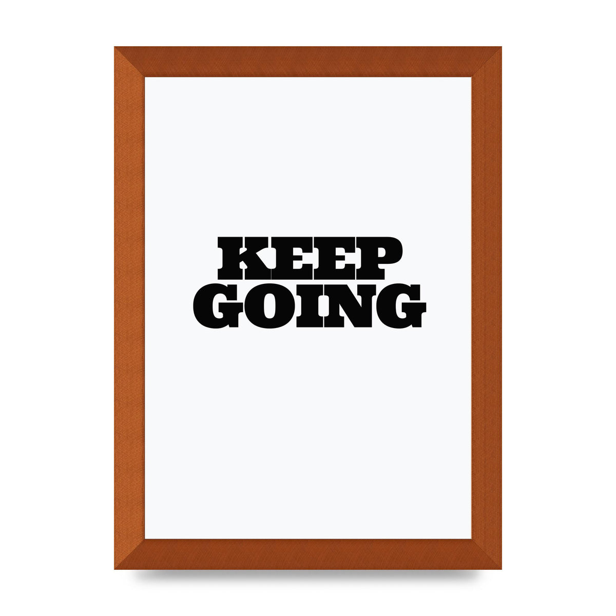 Keep Going Quote" Art For The Home - A4 framed