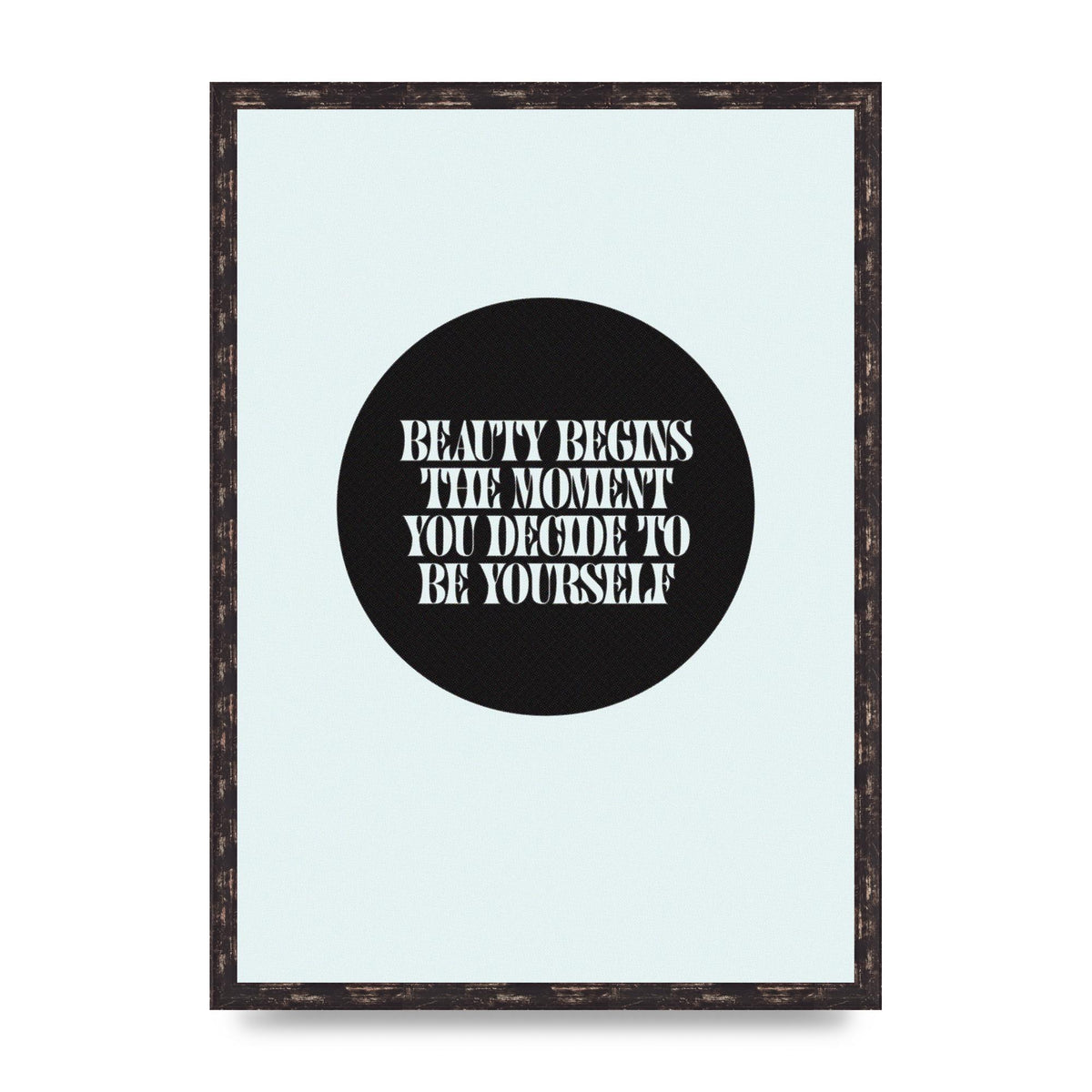 Beauty Begins Halftone Quote" Art For The Home - A2 framed