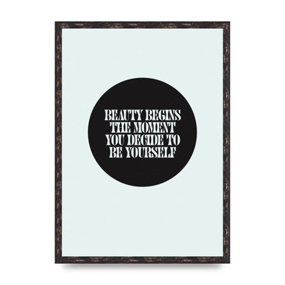 Beauty Begins Halftone Quote" Art For The Home - A2 framed