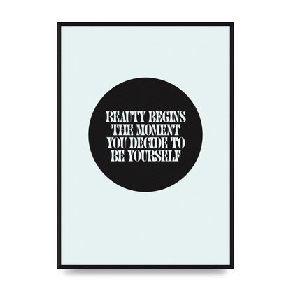 Beauty Begins Halftone Quote" Art For The Home - A2 framed
