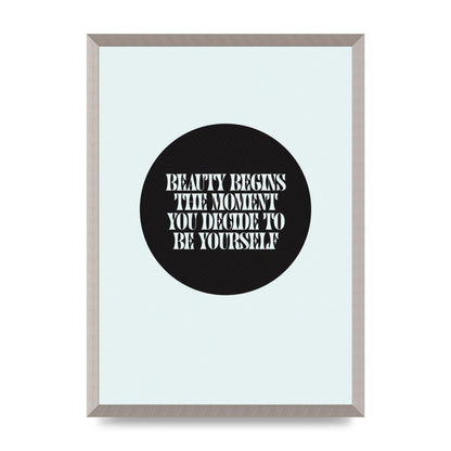 Beauty Begins Halftone Quote" Art For The Home - A2 framed