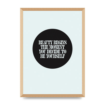 Beauty Begins Halftone Quote" Art For The Home - A2 framed