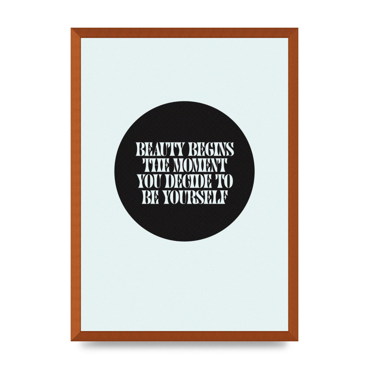 Beauty Begins Halftone Quote" Art For The Home - A2 framed