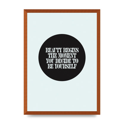 Beauty Begins Halftone Quote" Art For The Home - A2 framed